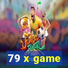 79 x game