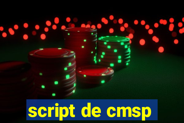 script de cmsp