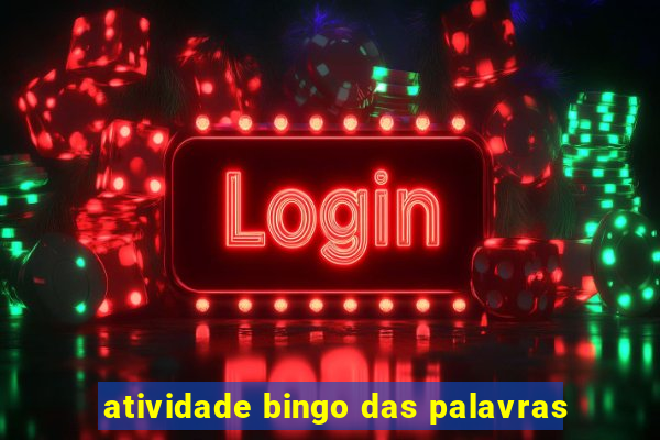 atividade bingo das palavras