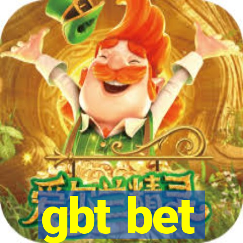 gbt bet