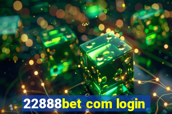 22888bet com login