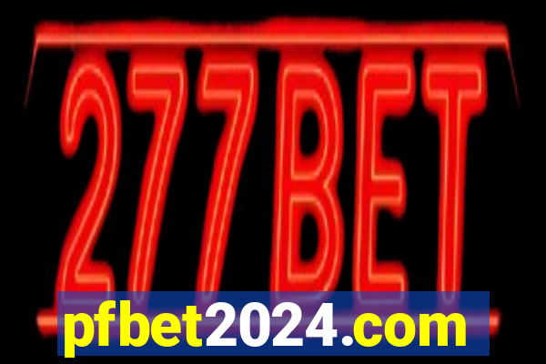 pfbet2024.com