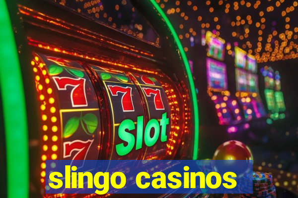 slingo casinos