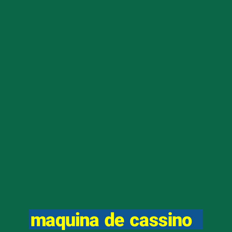 maquina de cassino