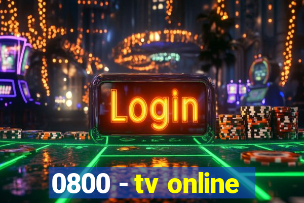 0800 - tv online