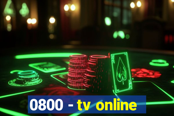 0800 - tv online