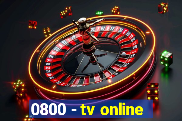 0800 - tv online