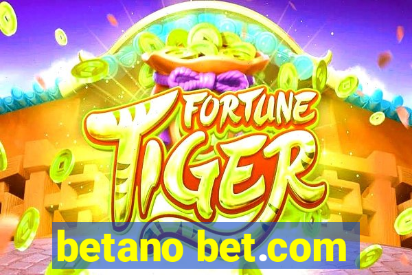 betano bet.com