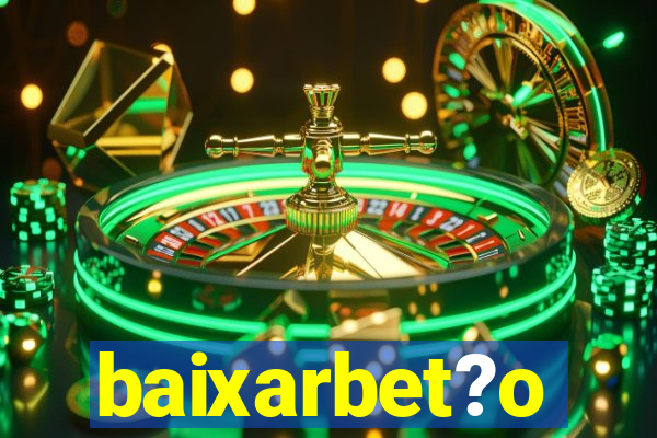 baixarbet?o