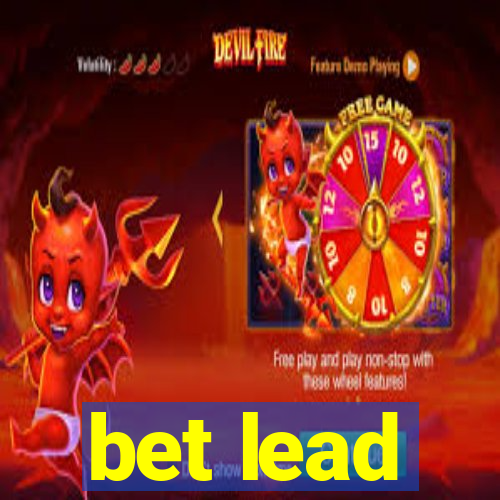 bet lead