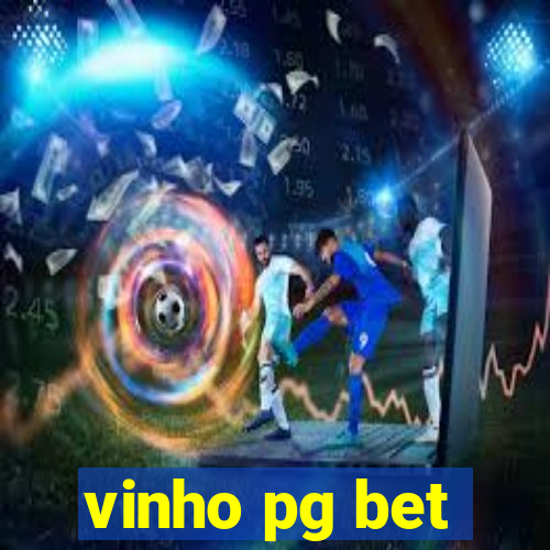 vinho pg bet