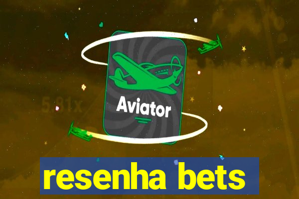 resenha bets