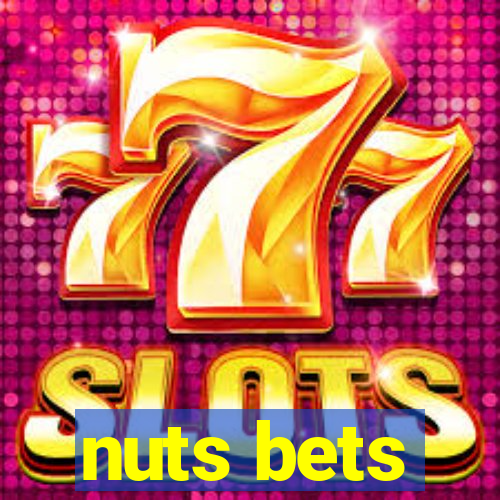 nuts bets