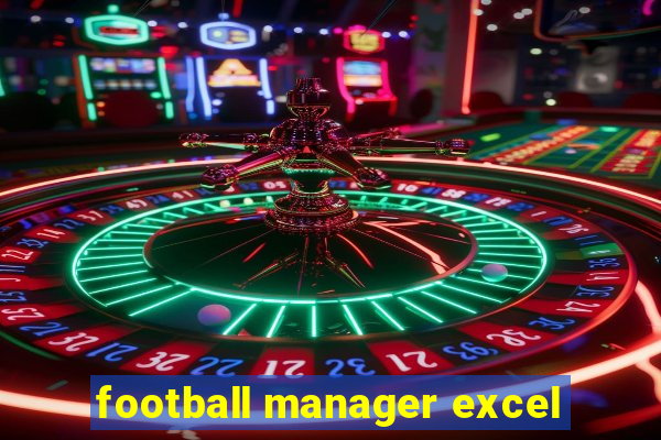 football manager excel