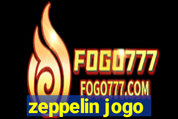 zeppelin jogo