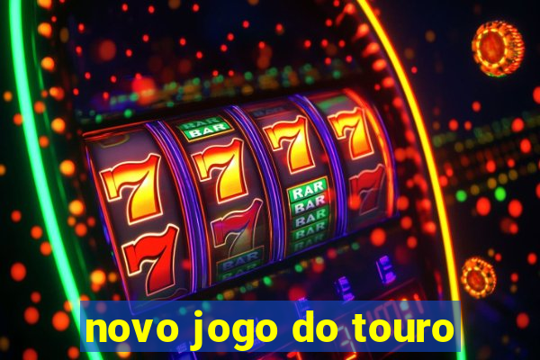 novo jogo do touro