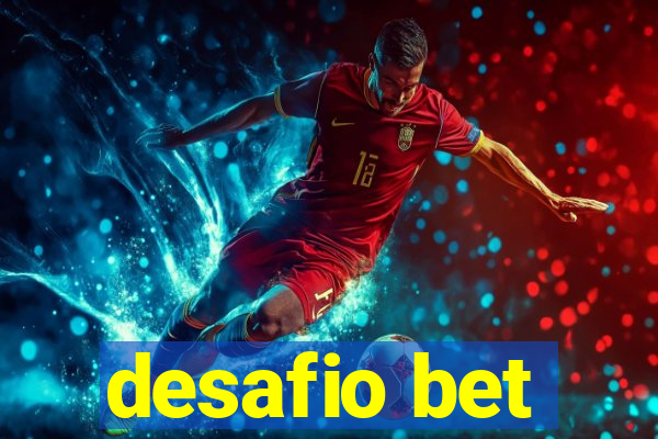 desafio bet