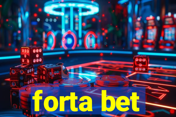 forta bet