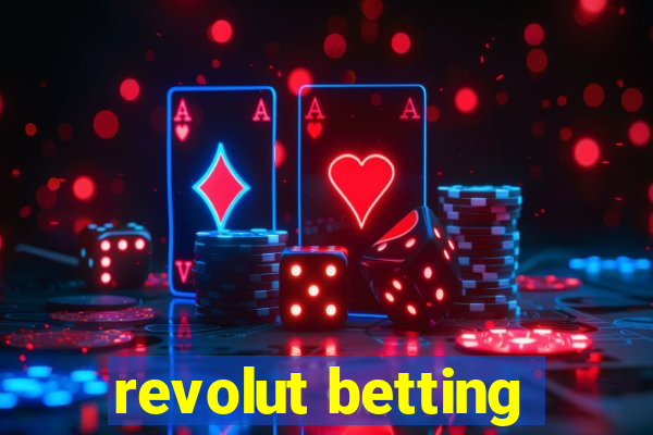 revolut betting