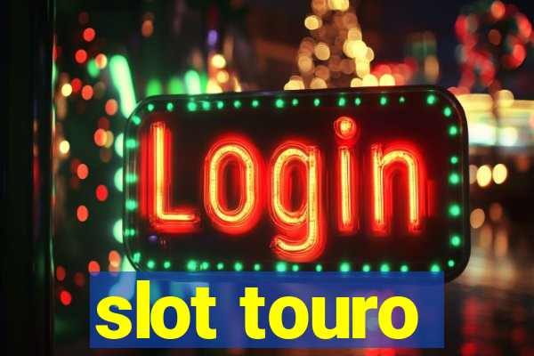 slot touro