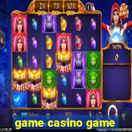 game casino game