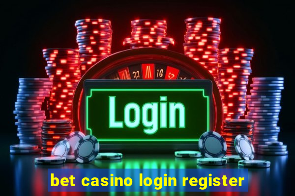 bet casino login register