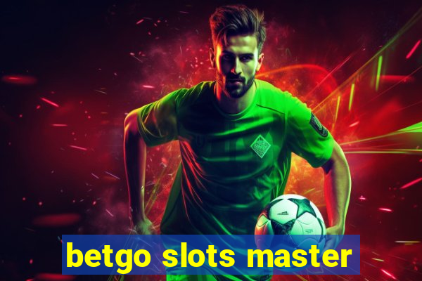 betgo slots master