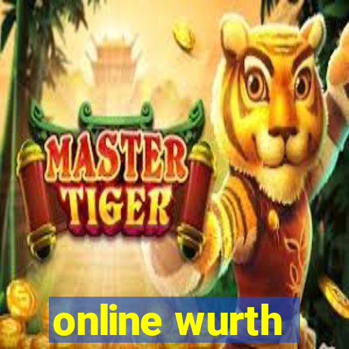 online wurth