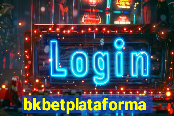 bkbetplataforma