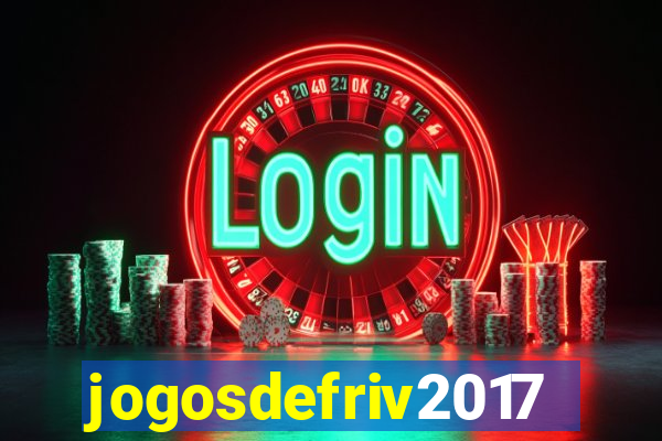 jogosdefriv2017