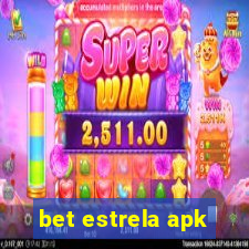 bet estrela apk