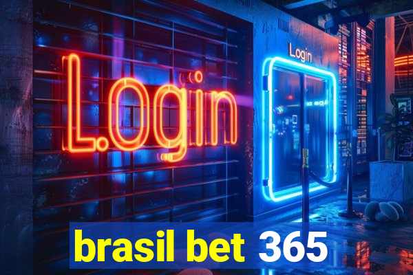 brasil bet 365