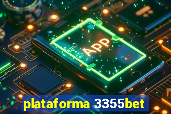 plataforma 3355bet