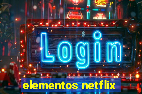 elementos netflix