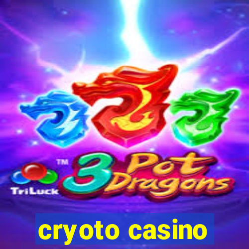 cryoto casino