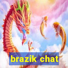 brazik chat