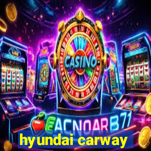 hyundai carway