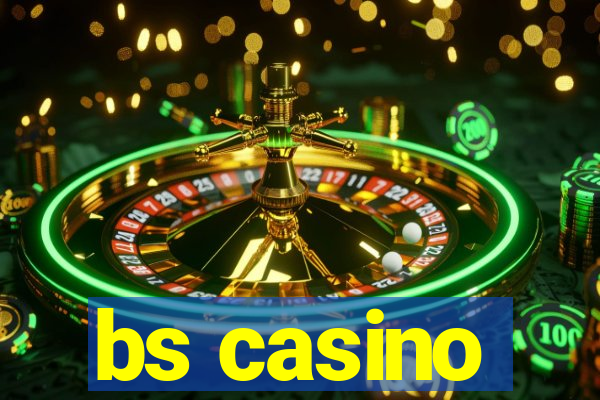 bs casino