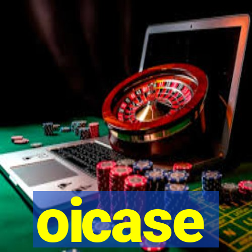 oicase