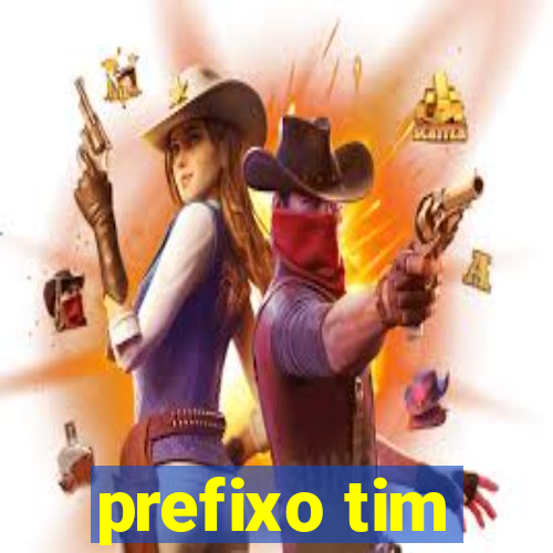 prefixo tim