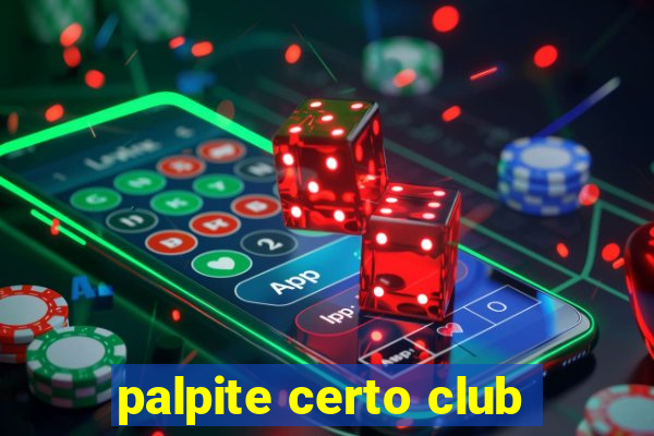 palpite certo club