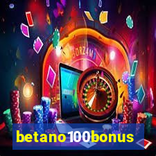 betano100bonus