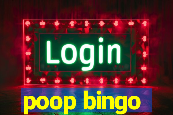 poop bingo