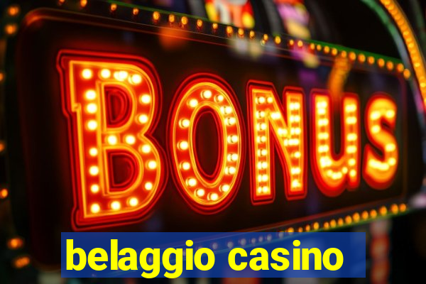 belaggio casino