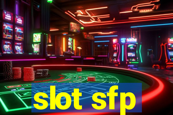 slot sfp