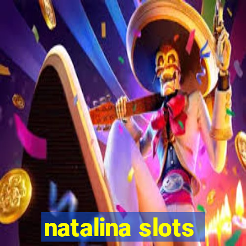 natalina slots