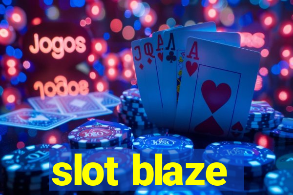 slot blaze