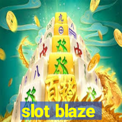 slot blaze