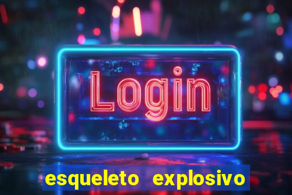 esqueleto explosivo slot review