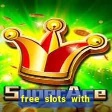 free slots with free spins and bonus